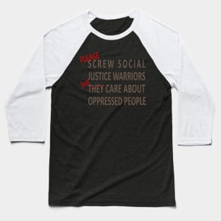 Social Justice Warriors Care Baseball T-Shirt